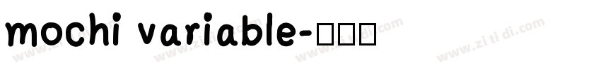 mochi variable字体转换